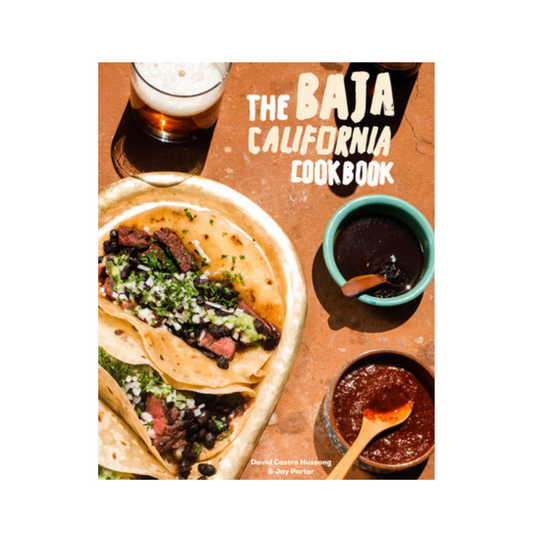 The Baja California Cookbook