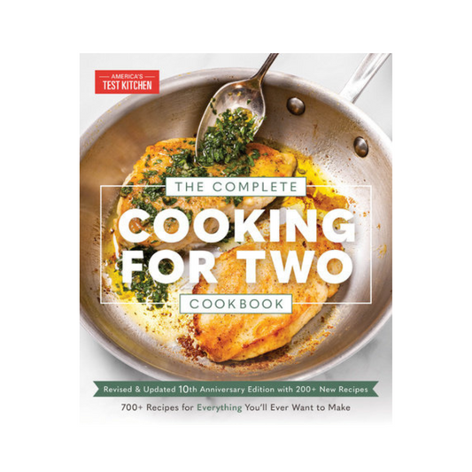 The Complete Cooking for Two Cookbook, 10th Anniversary Edition