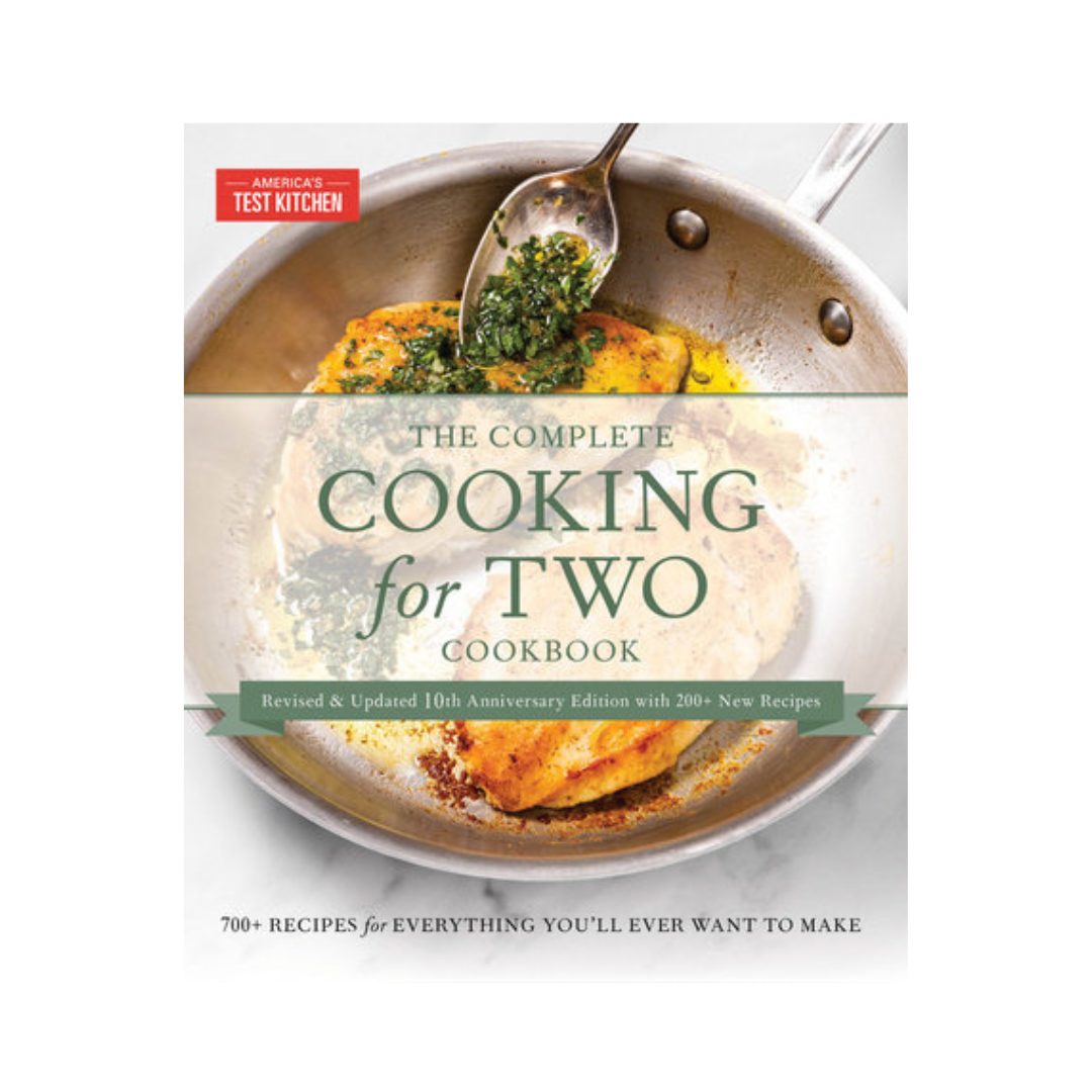 The Complete Cooking for Two Cookbook, 10th Anniversary Gift Edition