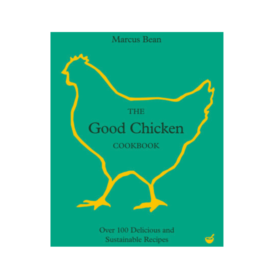 The Good Chicken Cookbook