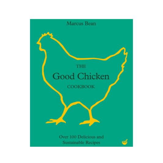 The Good Chicken Cookbook